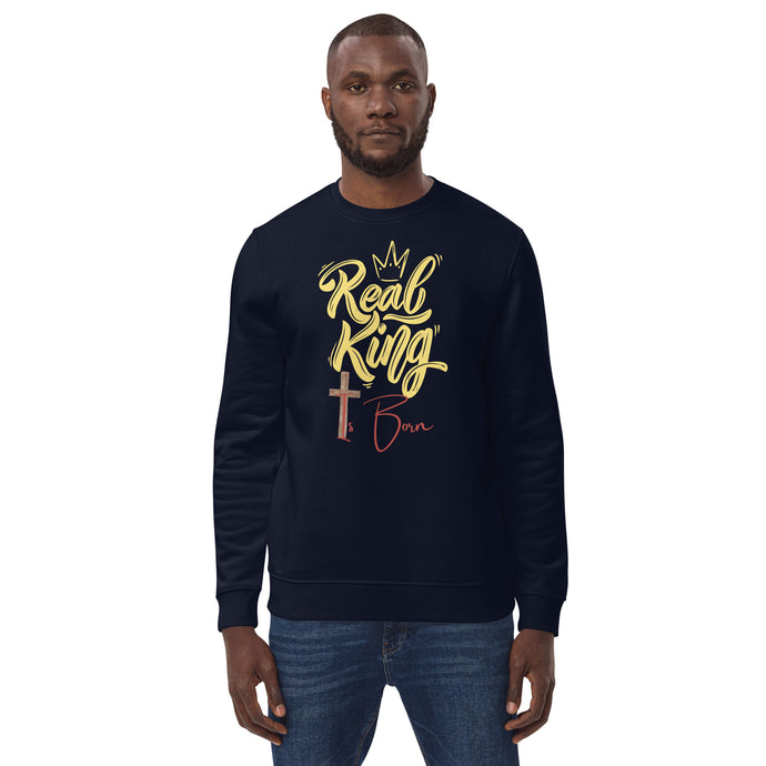 Real King Is Born Christmas Unisex eco sweatshirt