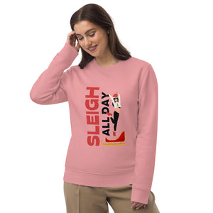 Sleigh All Day Christmas Unisex eco sweatshirt