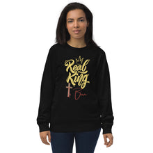 Load image into Gallery viewer, Real King Is Born Unisex organic sweatshirt