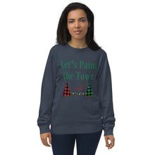 Load image into Gallery viewer, Let&#39;s paint the town red and green Christmas Unisex organic sweatshirt